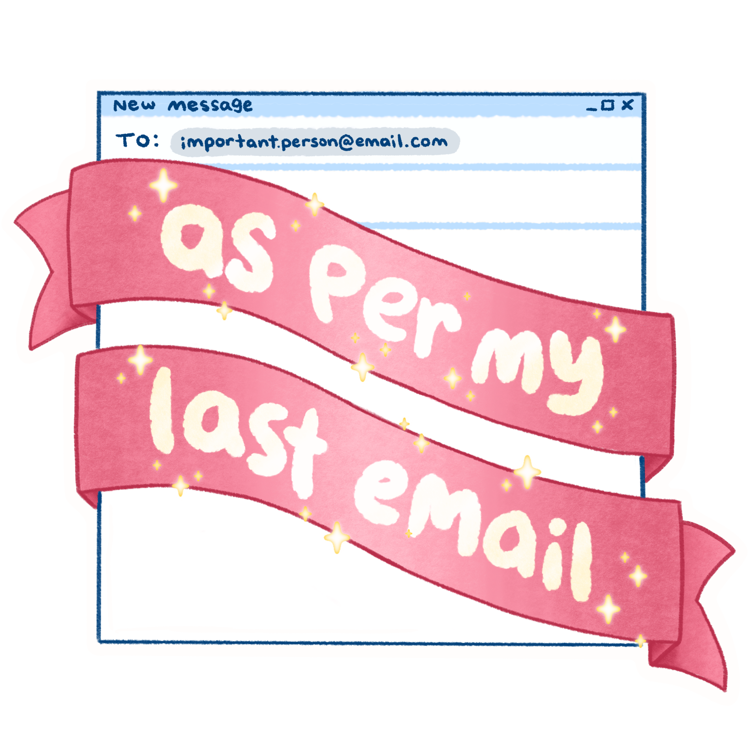 "as per my last email" sticker