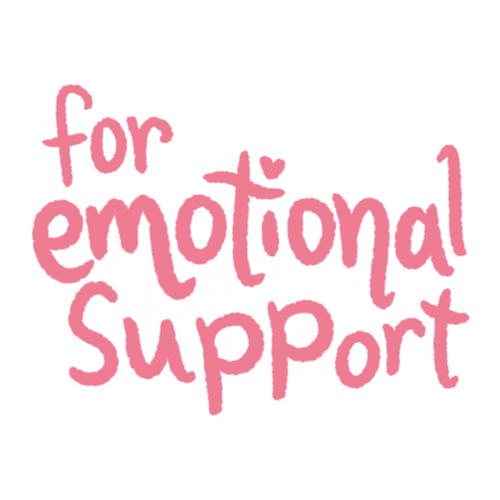 "for emotional support" sticker
