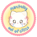 "mentally OOO" miji sticker
