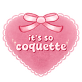 "it's so coquette" sticker